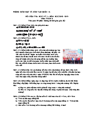 Đề kiểm tra học kỳ 1 môn Toán học Khối 6 - Năm học 2018-2019 (Có đáp án)